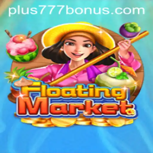 Exploring the Alluring World of FloatingMarket Plus777