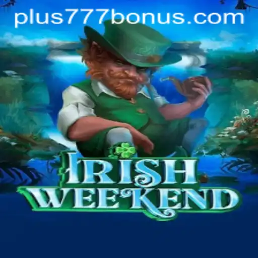 Introducing IrishWeekend: A Thrilling New Gaming Experience with Plus777