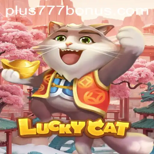 LuckyCat: The Ultimate Guide to the Exciting Gaming Experience of Plus777