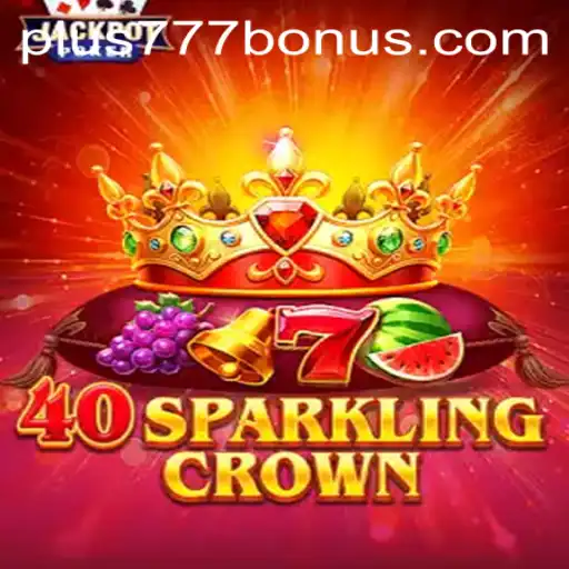 Engage in the Regal Experience of 40SparklingCrown with Plus777
