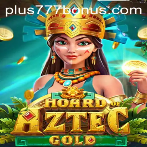 Unveiling Hoard of Aztec Gold: The Adventure Begins with Plus777