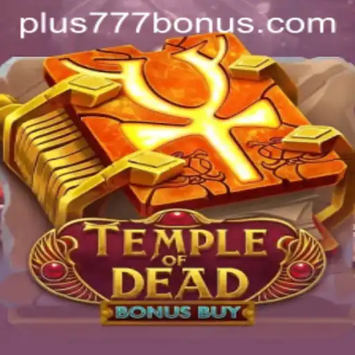Temple of Dead Bonus Buy: An Exciting Adventure in Online Gaming